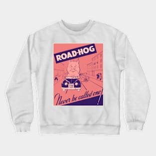 Road Hog Crewneck Sweatshirt